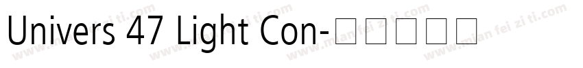 Univers 47 Light Con字体转换